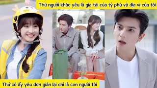 Nữ shipper may mắn vớ được vị CEO giả nghèo, bắt đầu cuộc sống hôn nhân vừa hài hước vừa thú vị