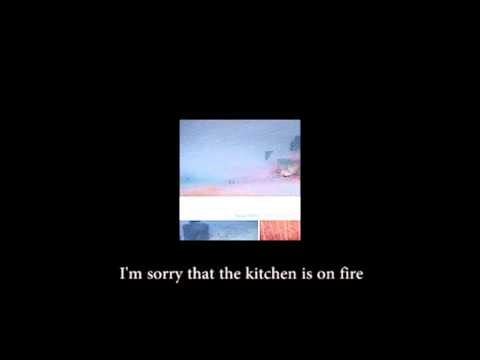 I'm sorry that the kitchen is on fire  - Tamas Wells