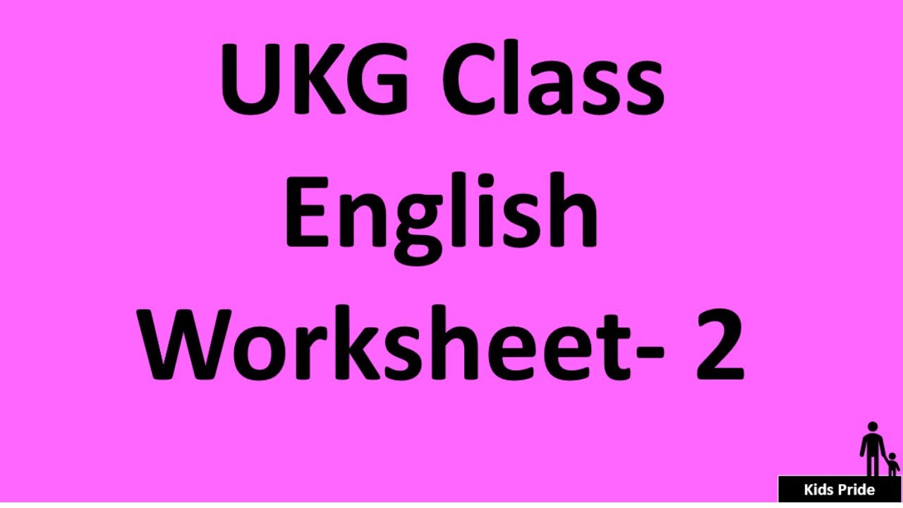 UKG class English worksheet| kindergarten literacy worksheet | ukg english practice worksheet