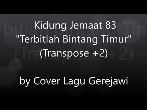 Kidung Jemaat 83 Terbitlah Bintang Timur (Nu daagt het in het Oosten)