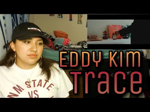 Eddy Kim(에디킴) - "Trace(떠나간 사람은 오히려 편해)" MV Reaction