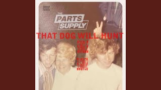 That Dog&#39;ll Hunt