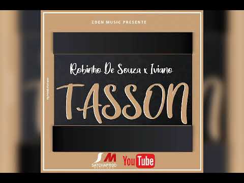 TASSON_Robinho Desouza feat Iviano Dj