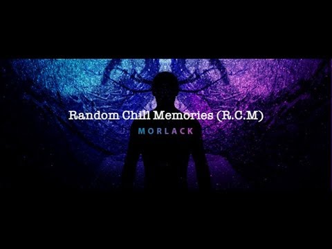 Random Chill Memories R.C.M. 006 [PsyChill] (with Morlack) 02.09.2018