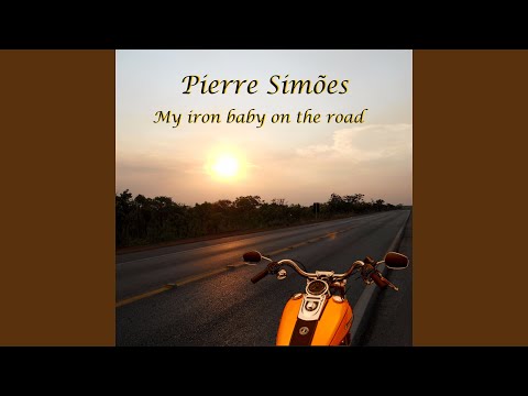 The Purring Of My Iron Baby - Pierre Simões