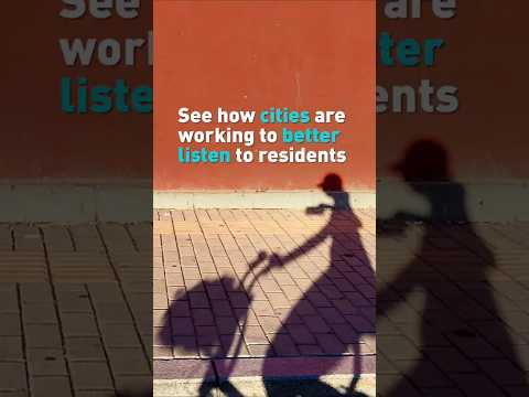 See how cities are working to better listen to residents