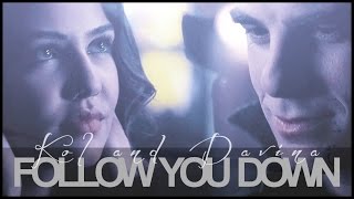 Kol & Davina -  Follow You Down