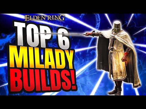 Elden Ring: TOP 6 Fun & OP Milady Builds 2025!