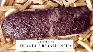 QUARENTENA: ROCAMBOLE DE CARNE MOÍDA | DE TUDO COM CASAL RISONHO