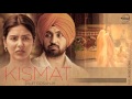 Kismat (Full Audio Song) | Diljit Dosanjh | Punjabi Song Collection | Speed Records Kismat (Full Audio Song) | Diljit Dosanjh | Punjabi Song Collection | Speed Records