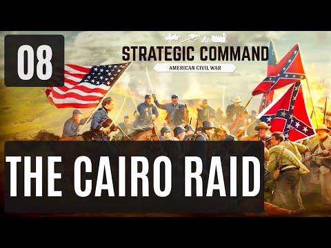 Strategic Command American Civil War - CSA PBEM - #8: The Cairo Raid [English, LP]