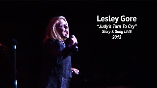 LESLEY GORE Judy’s Turn To Cry • Story &amp; Song • 2013 LIVE
