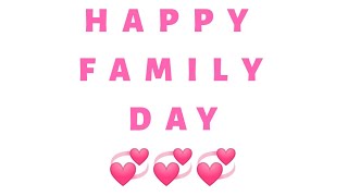 Happy Family Day 💞. WhatsApp status video. International Family Day 2021 || Family Day Card🎈