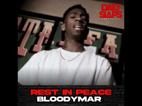 Rest In Peace BloodyMar