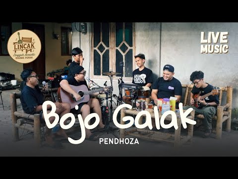 BOJO GALAK - PENDHOZA (LIVE MUSIC LINCAK)