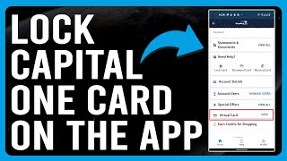 How To Lock A Capital One Card On App (How Can I Freeze Capital One Card)