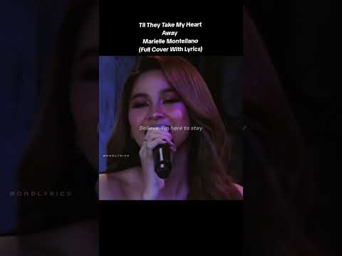 Til They Take My Heart Away | Marielle Montellano(Full Cover With Lyrics)