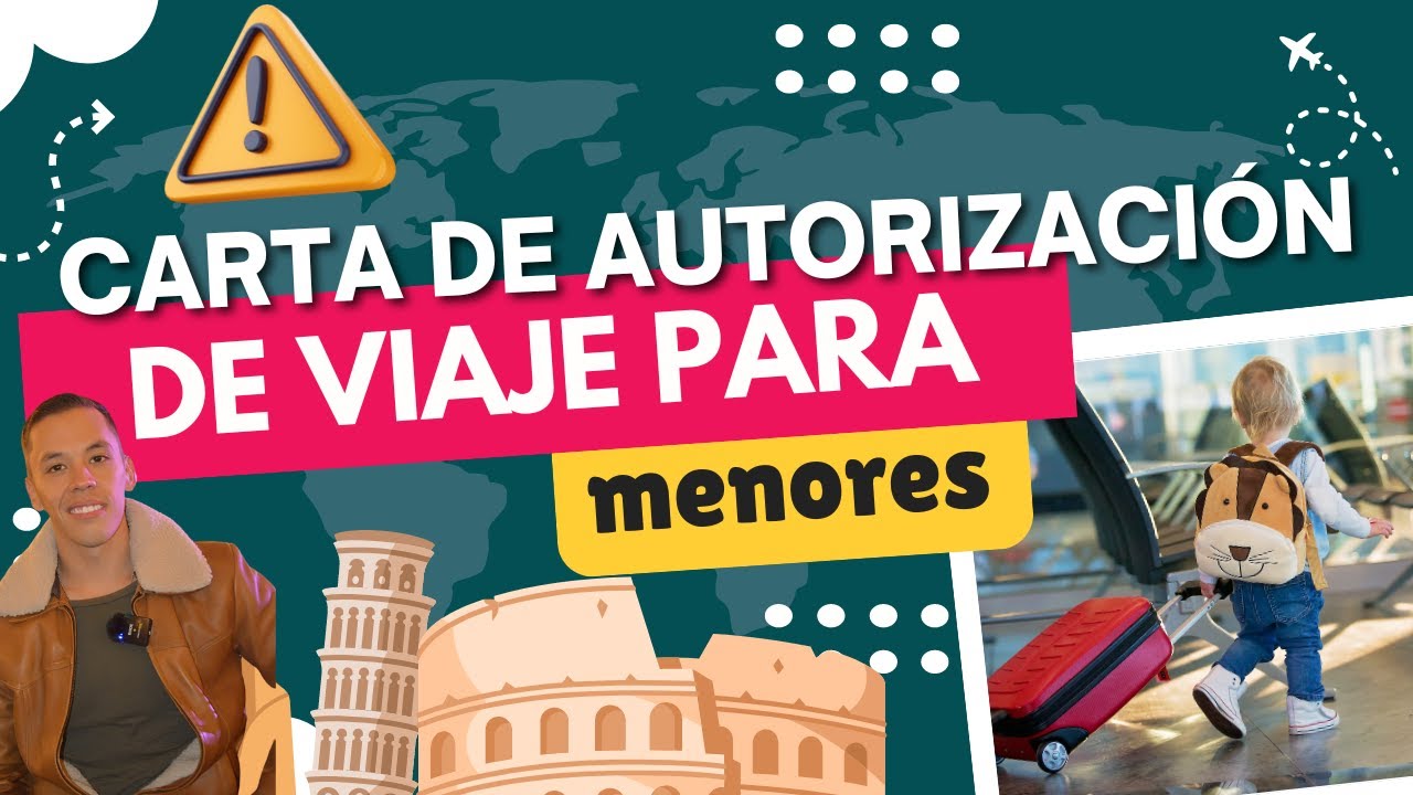 🔴 Cómo hacer una CARTA DE AUTORIZACIÓN de Viaje para Menores
