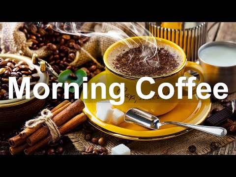 Sweet Morning Coffee Jazz - Relax Jazz Coffee Time and Bossa Nova Music for Happy Mood
