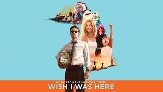 12 Heavenly Father-Bon Iver (Wish I Was Here Soundtrack)