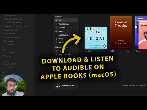 How To Download Audible Audiobooks & Listen Using Apple Books On macOS Devices!