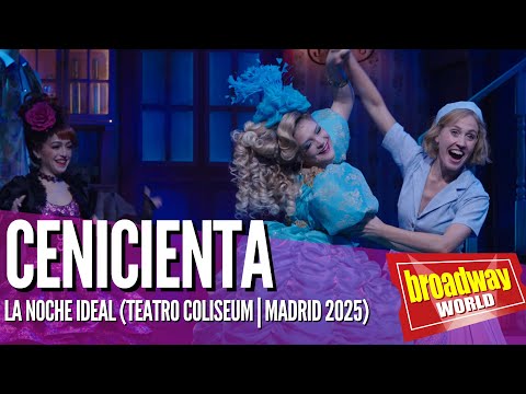 CINDERELLA - The Ideal Night (Coliseum Theatre | Madrid 2025)