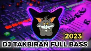 Download lagu dj takbiran spesial ramadhan terbaru 2023 full bass mp3