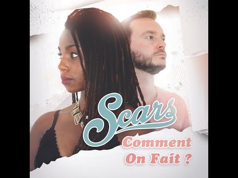Scars LH - Comment On Fait ? (Clip Officiel)