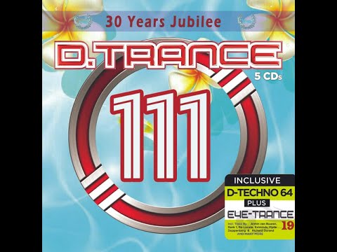 Gary D presents: D. Trance Vol. 111 + D-Techno 64 + Eye Trance 19 (2025) (CD01)