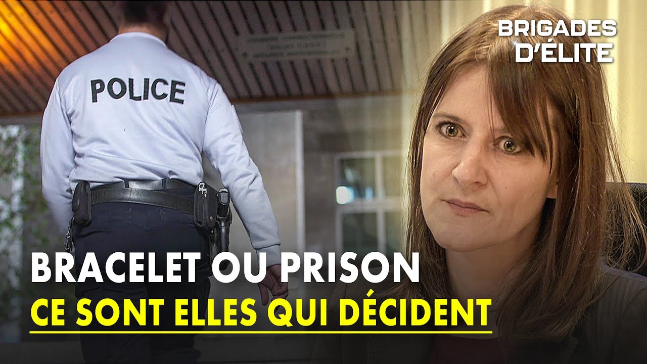 Immersion avec le juge d'application des peines  | Brigades d'élite