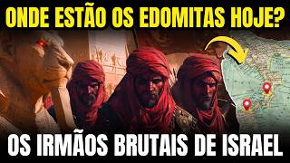 QUEM ERAM OS EDOMITAS: A HISTÓRIA DE EDOM, O IRMÃO DE ISRAEL NA BÍBLIA