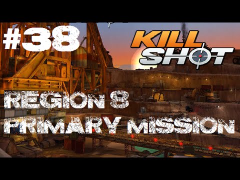 Kill Shot Primary Mission Region 8 - Kill 2 Enemies Part 38 Gameplay