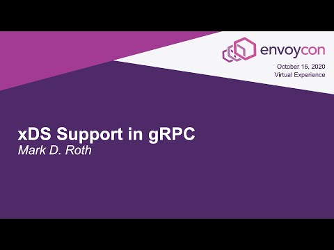 xDS Support in gRPC - Mark D. Roth