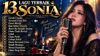 Download lagu 13 Lagu Terbaik SONIA 2026 | Slow Rock Cover mp3