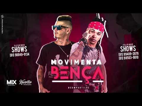 MC FLESHINHO E MC FELIPINHO MOVIMENTA BENÇA MÚSICA NOVA 2018