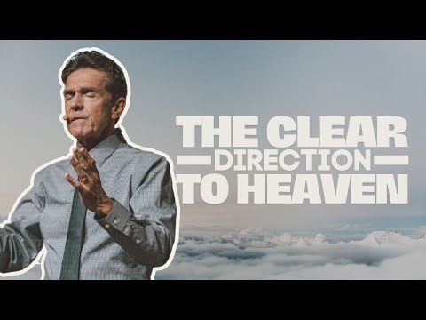 The Clear Directions to Heaven | Bill Wiese