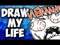 DRAW MY LIFE | EeOneGuy 