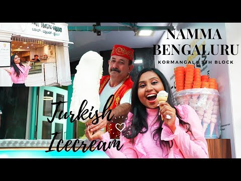 TURKISH ICECREAM | KORMANGALA | NAMMA BENGALURU | BANGALORE | INDIA