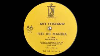 En Masse - Feel The Mantra (Vox Mix)