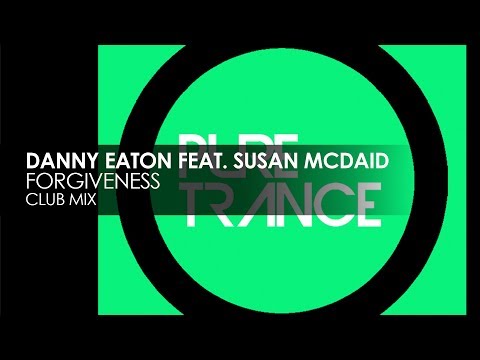 Danny Eaton featuring Susan McDaid - Forgiveness (Club Mix)