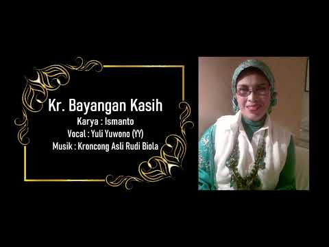 Kr.BAYANGAN KASIH (COVER) - YULI YUWONO