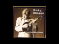 Ricky Skaggs-I Hope You've Learned