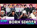BTS (방탄소년단) - Born Singer - Live Performance | Reaction