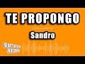 Sandro - Te Propongo (Versión Karaoke)