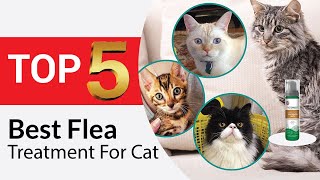 Top 5 Best Flea Treatments for Cats in 2026 [Buying Guide]