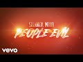 Shaneil Muir People Evil Official Audio