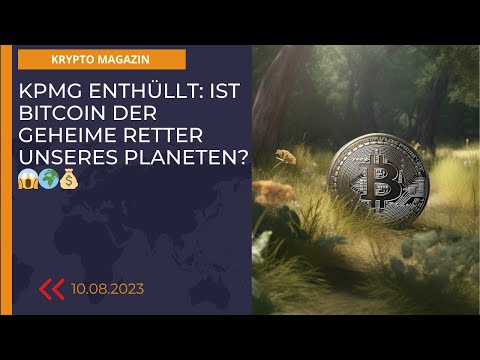 KPMG enthüllt: Ist Bitcoin der geheime Retter unseres Planeten? 😱🌍💰