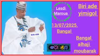 Download lagu BIRI ADE YIMIGOL GIMOL LESDI MAROUA BANGAL 13/07/2025. mp3