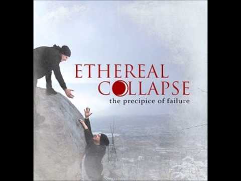 Ethereal Collapse - Insights Intrude