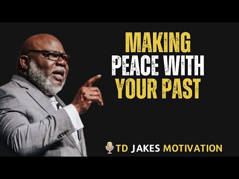 MAKING PEACE WITH YOUR PAST